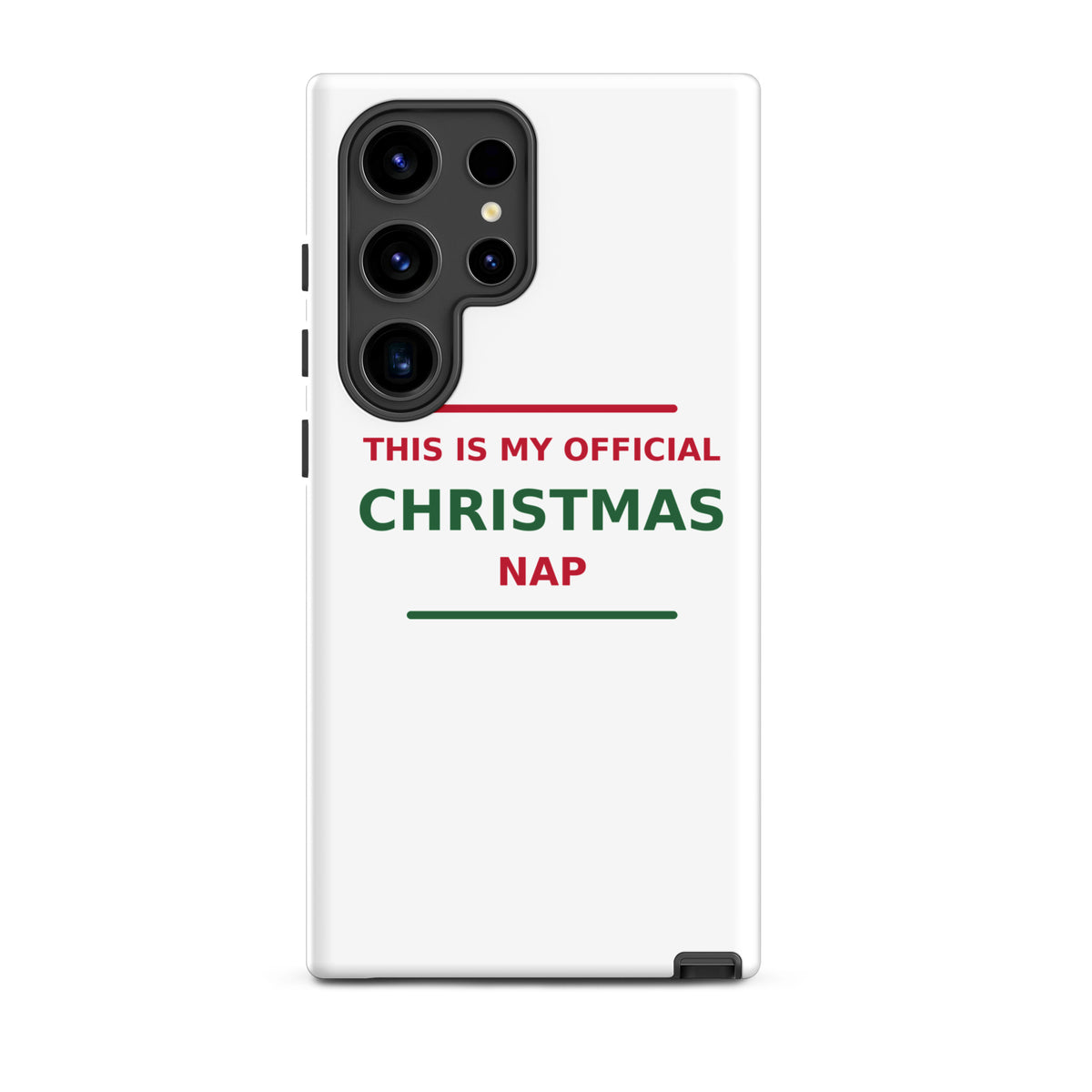 This Is My Official Christmas Nap funny Christmas Samsung case, front view