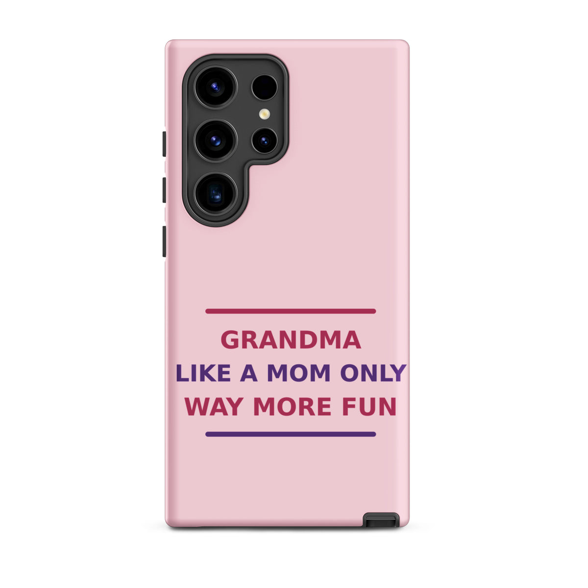 Grandma: Like A Mom, Only Way More Fun funny grandma Samsung case in Blush, front view