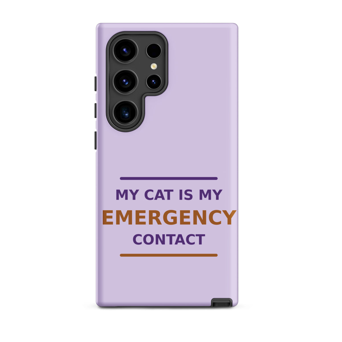 My Cat Is My Emergency Contact cat lover Samsung case in Lavender, front view