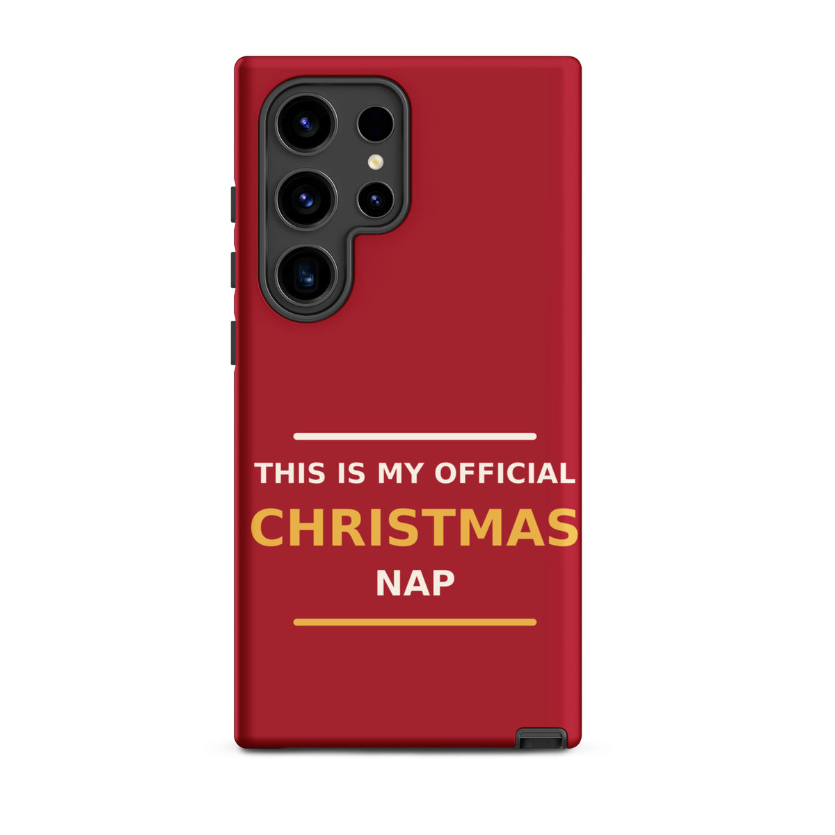 This Is My Official Christmas Nap funny Christmas Samsung case in Holly Red, front view