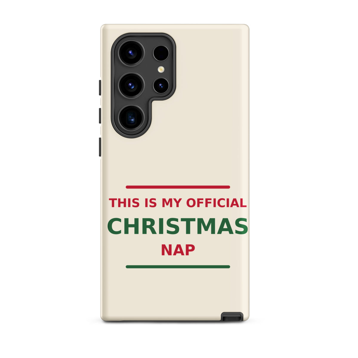 This Is My Official Christmas Nap funny Christmas Samsung case in Snow Cream, front view