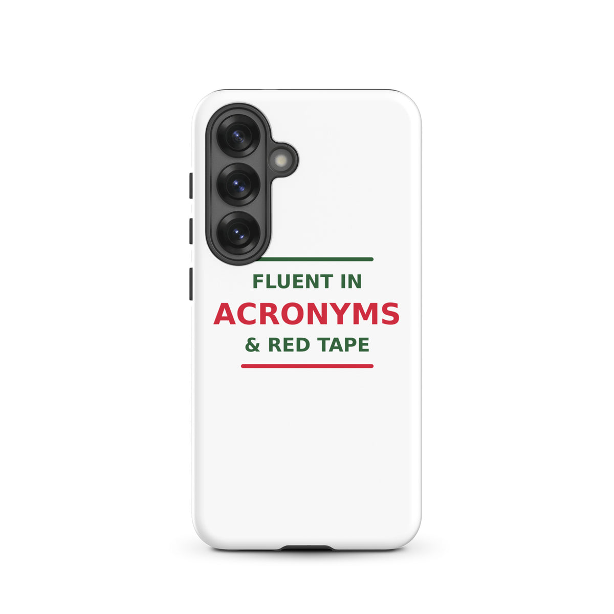 Fluent In Acronyms & Red Tape funny coworker Samsung case, front view