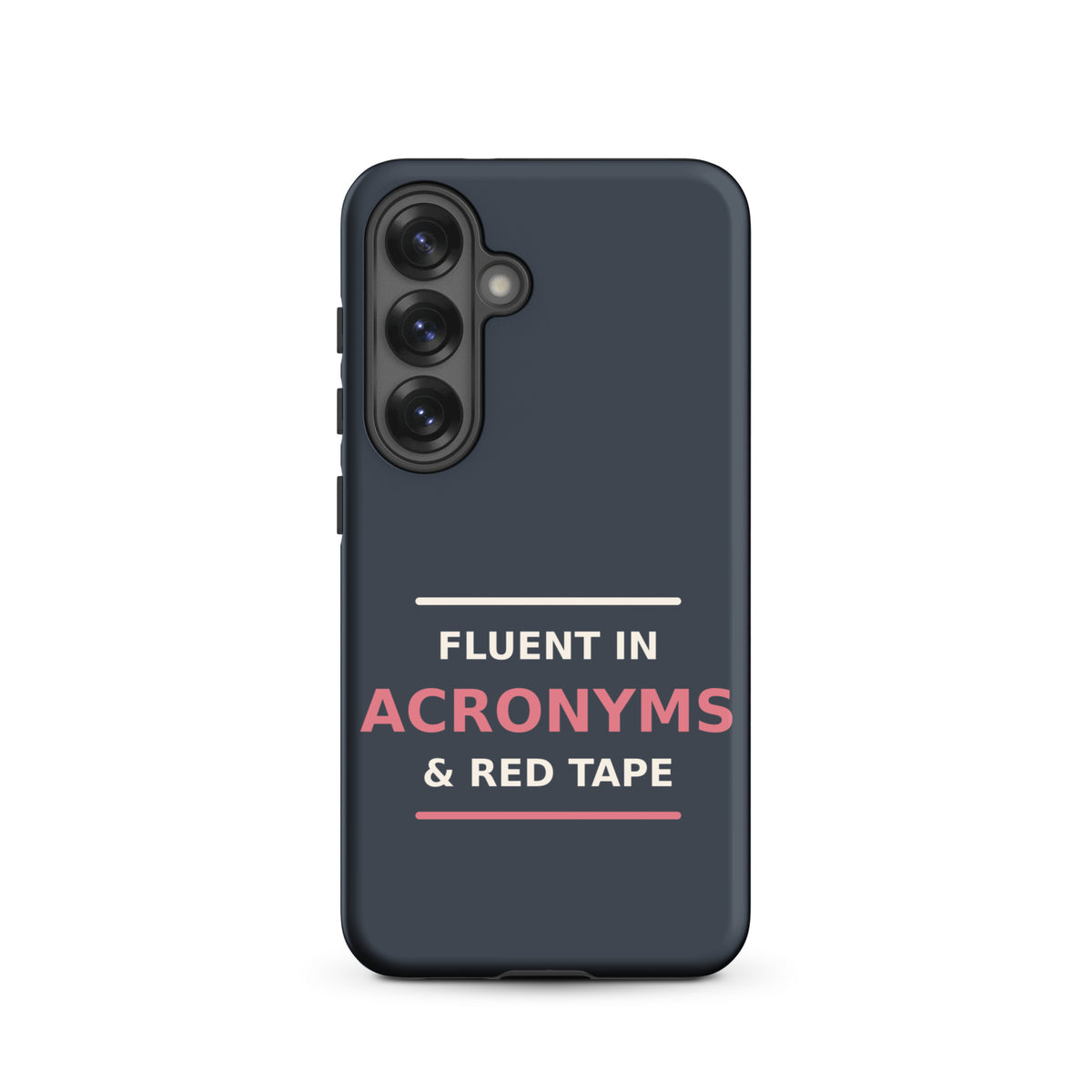 Fluent In Acronyms & Red Tape funny coworker Samsung case in Slate, front view