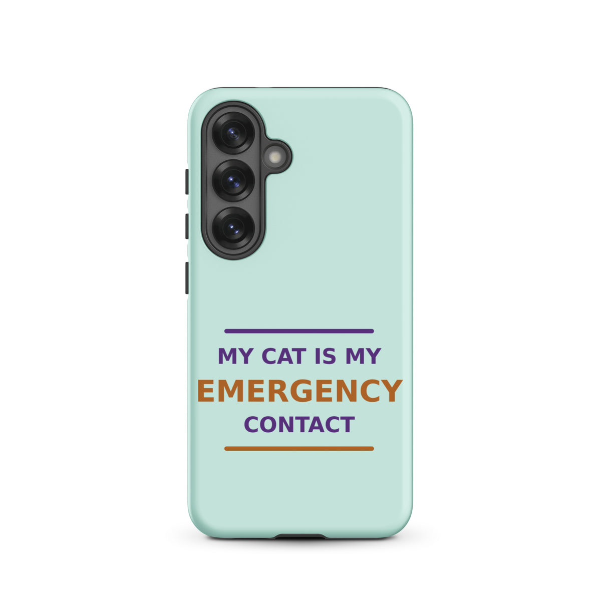 My Cat Is My Emergency Contact cat lover Samsung case in Mint, front view