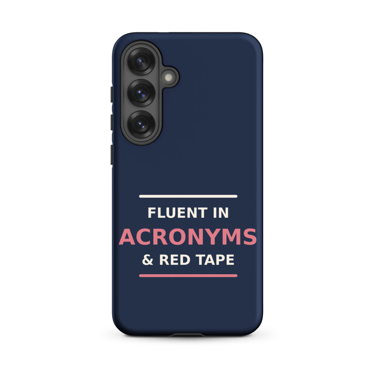 Fluent In Acronyms & Red Tape funny coworker Samsung case in Navy, front view