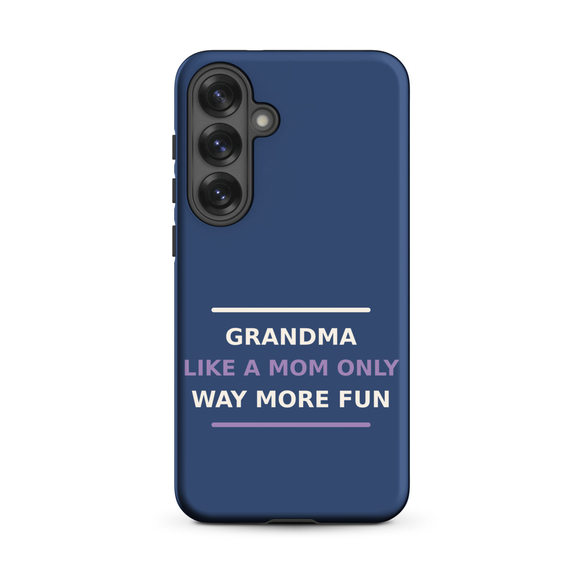 Grandma: Like A Mom, Only Way More Fun funny grandma Samsung case in Denim, front view