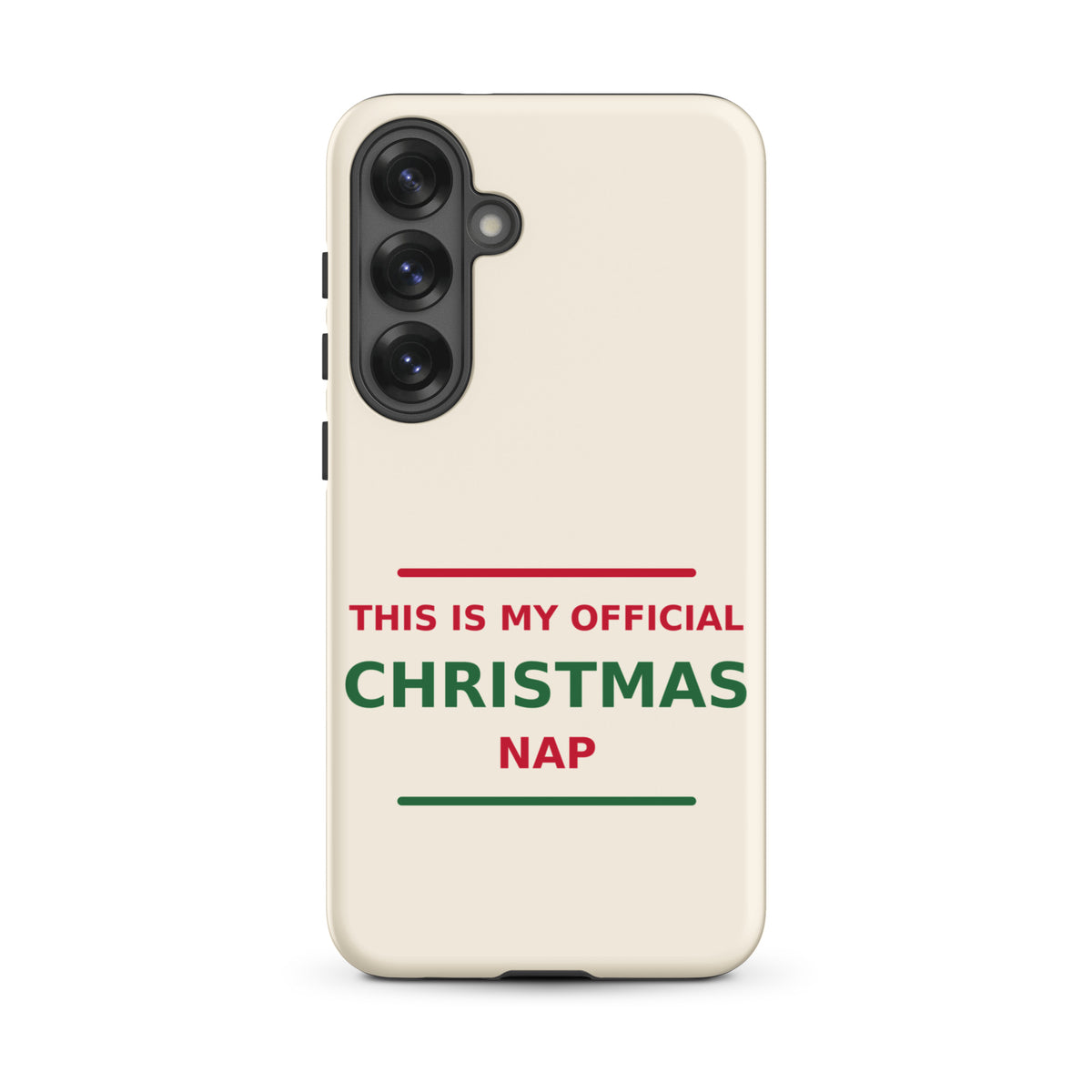 This Is My Official Christmas Nap funny Christmas Samsung case in Snow Cream, front view