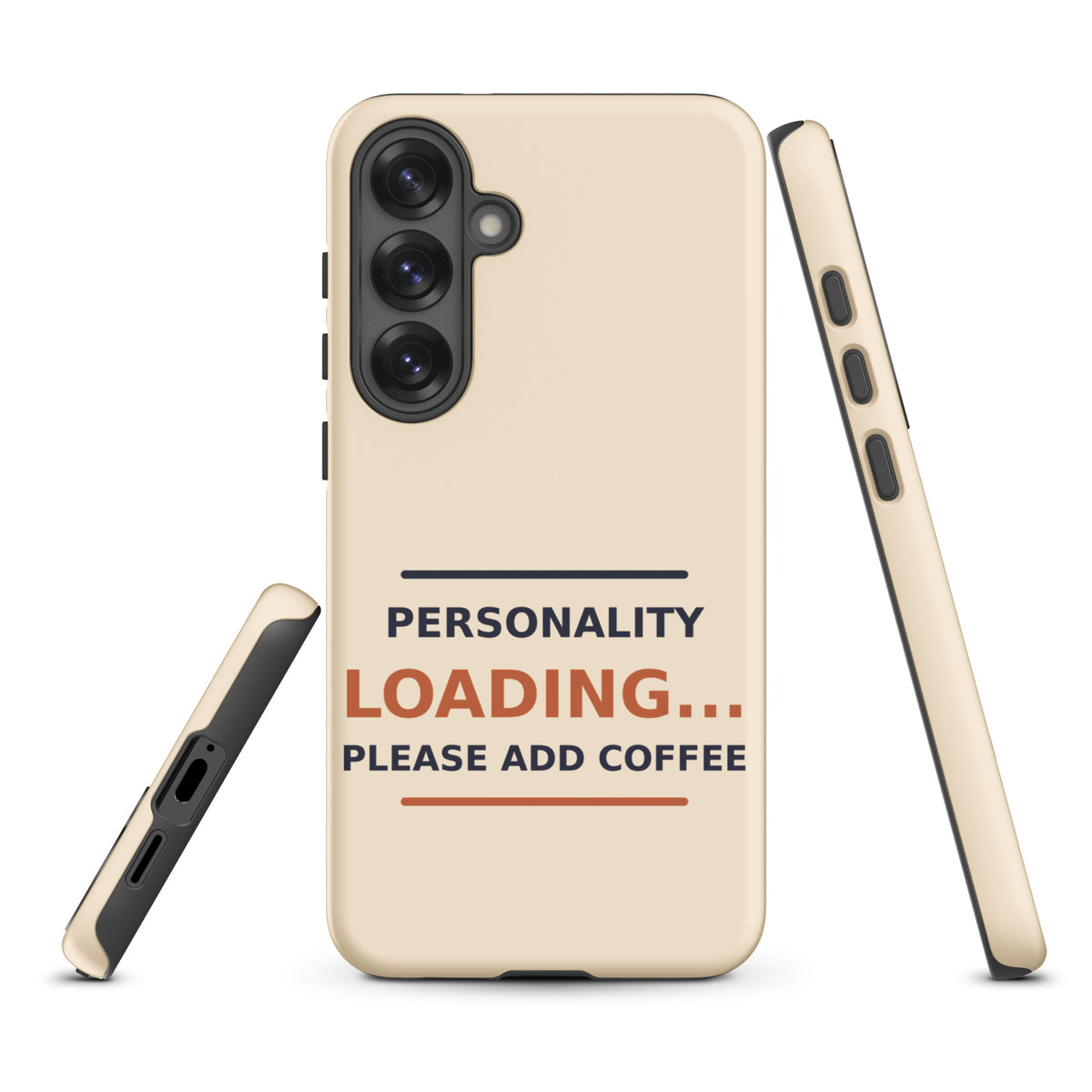 Personality Loading... Please Add Coffee coffee lover Samsung case in Latte Cream, front view