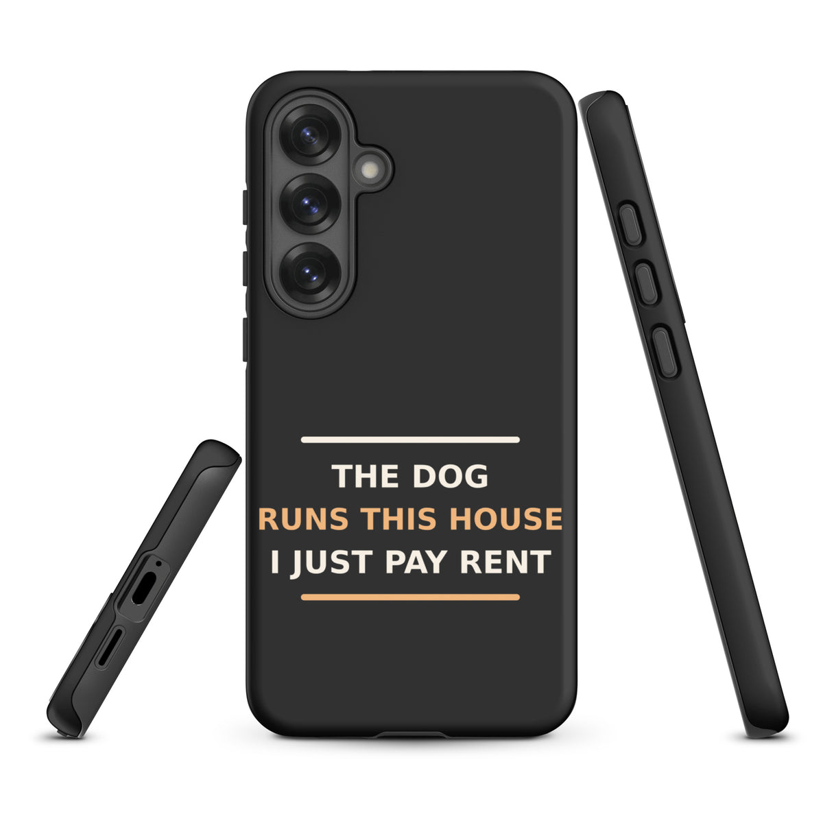 The Dog Runs This House, I Just Pay Rent dog lover Samsung case in Charcoal, front view