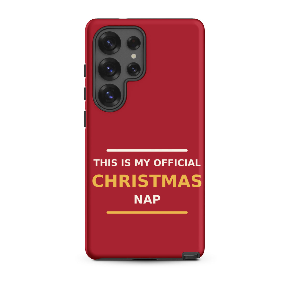 This Is My Official Christmas Nap funny Christmas Samsung case in Holly Red, front view