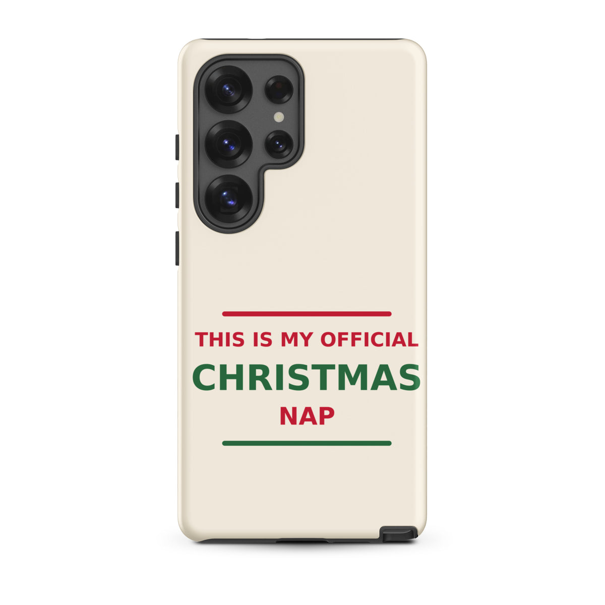 This Is My Official Christmas Nap funny Christmas Samsung case in Snow Cream, front view