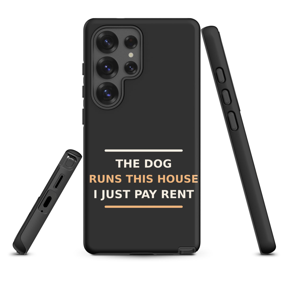 The Dog Runs This House, I Just Pay Rent dog lover Samsung case in Charcoal, front view