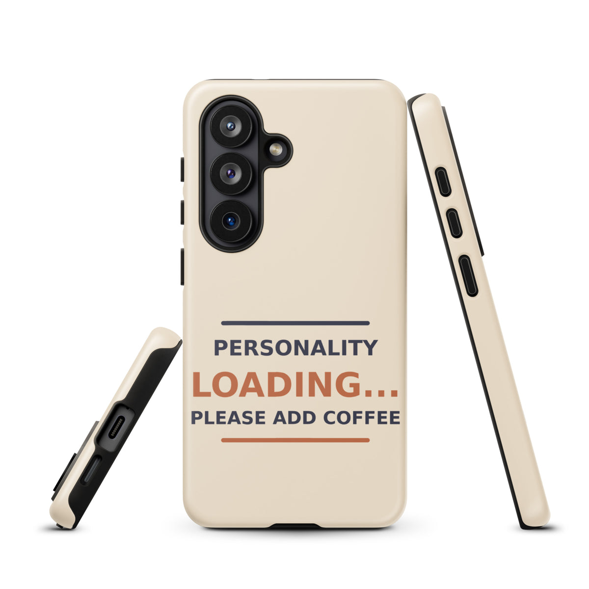 Personality Loading... Please Add Coffee coffee lover Samsung case in Latte Cream, front view