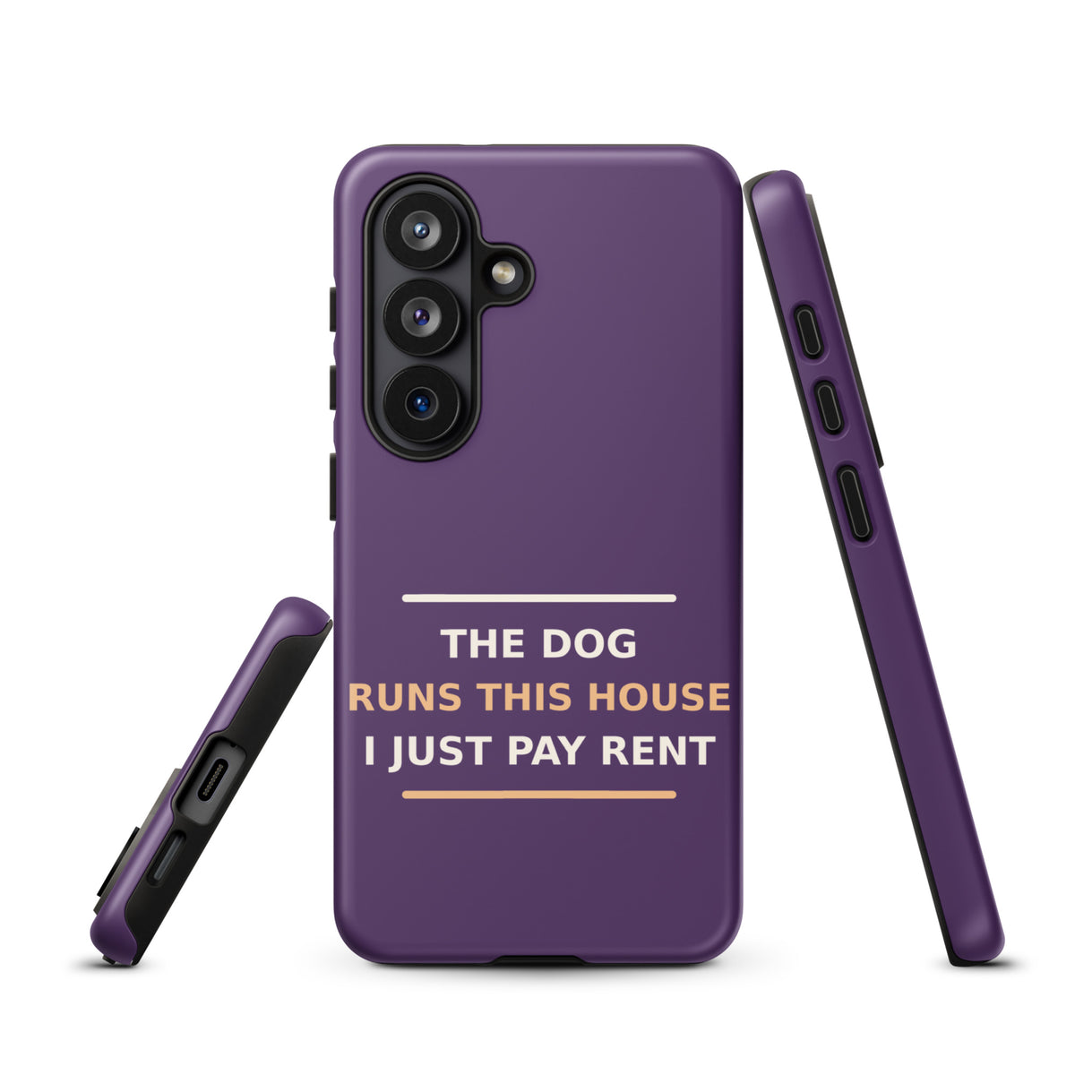 The Dog Runs This House, I Just Pay Rent dog lover Samsung case in Plum, front view