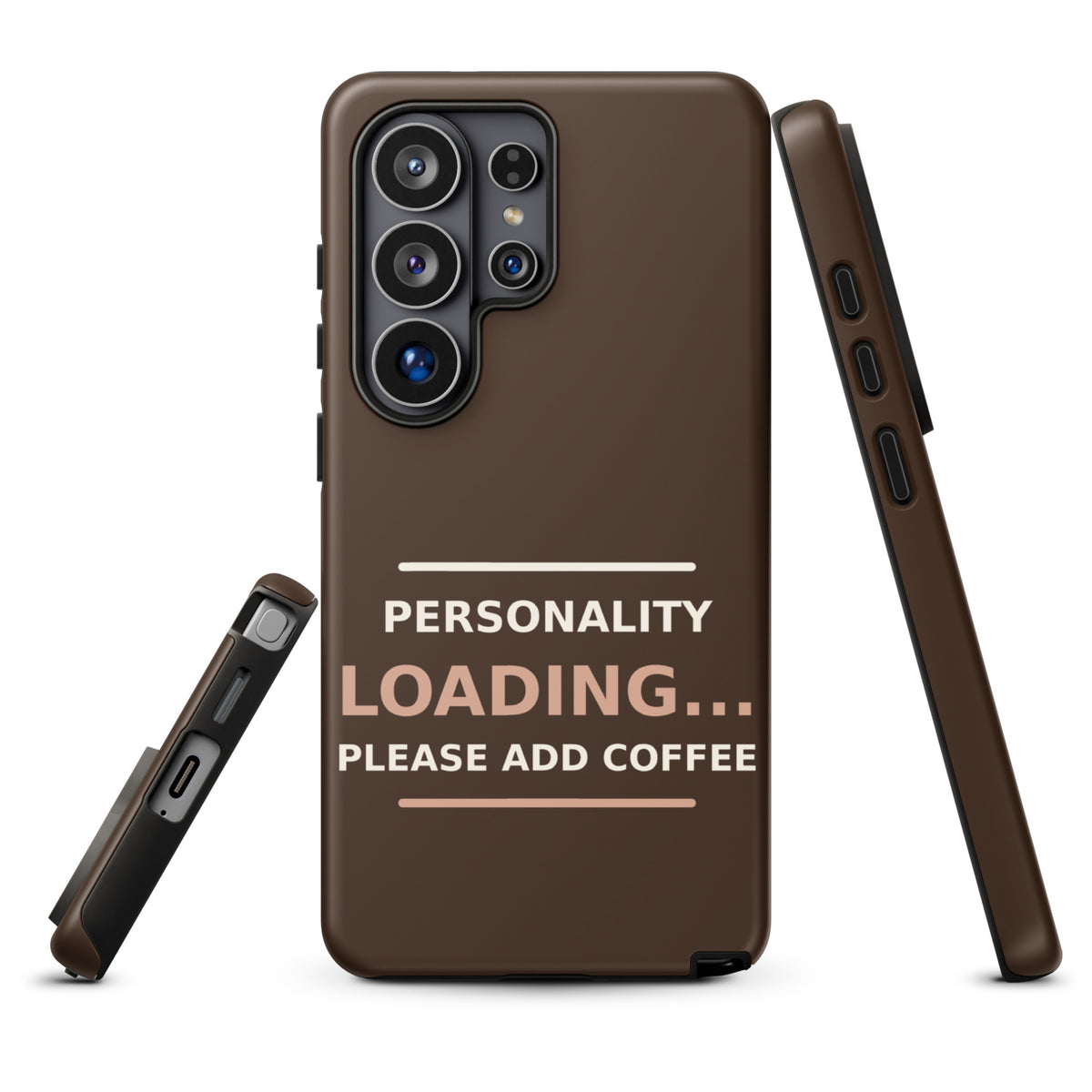 Personality Loading... Please Add Coffee coffee lover Samsung case in Espresso, front view