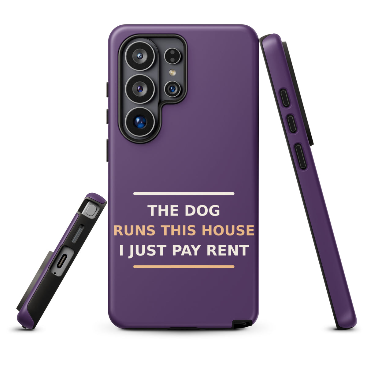 The Dog Runs This House, I Just Pay Rent dog lover Samsung case in Plum, front view
