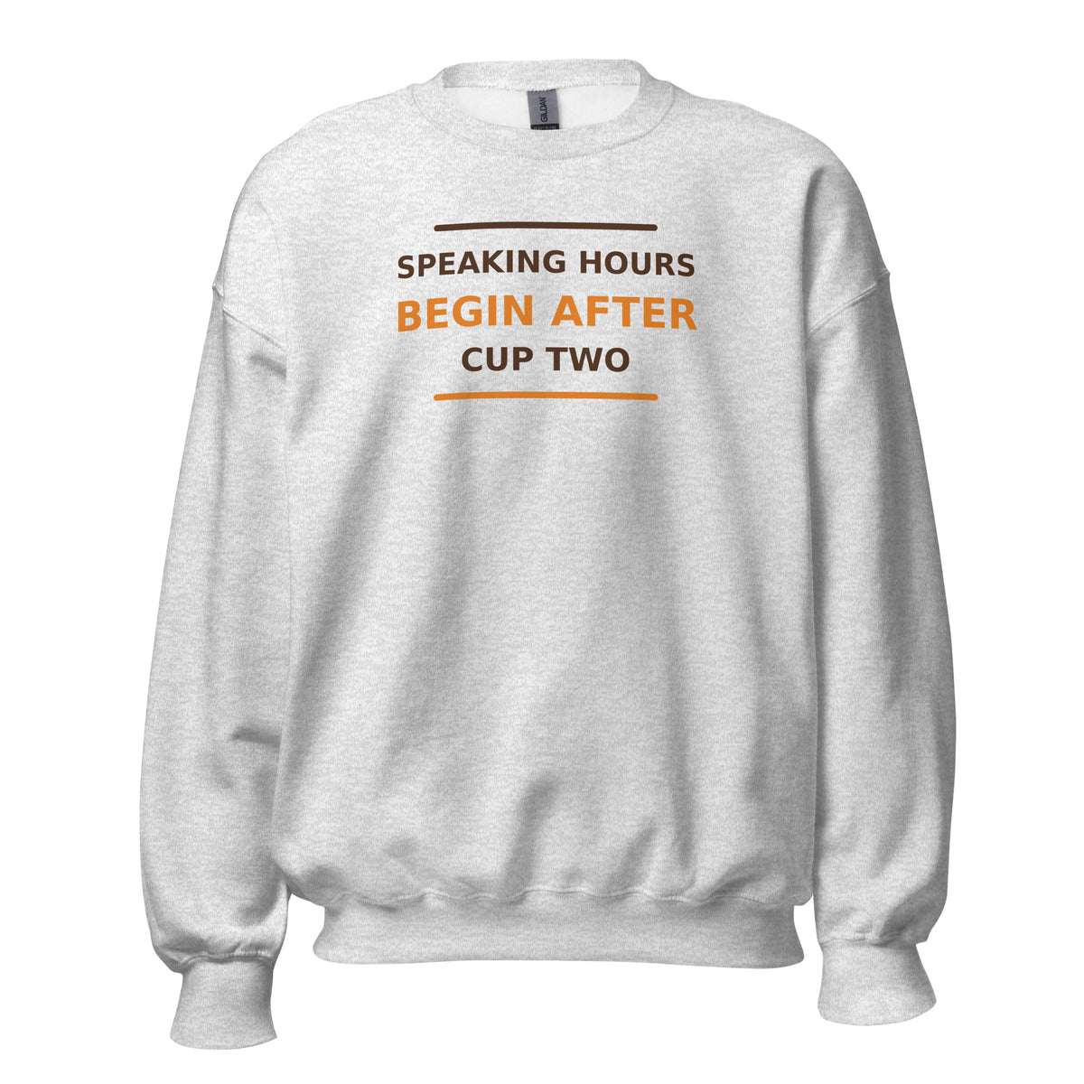 Speaking Hours Begin After Cup Two coffee lover crewneck sweatshirt in Ash, front view