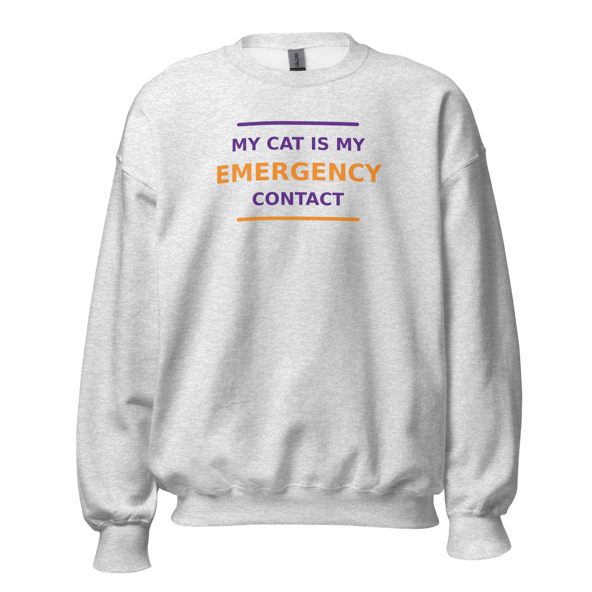 My Cat Is My Emergency Contact cat lover crewneck sweatshirt in Ash, front view