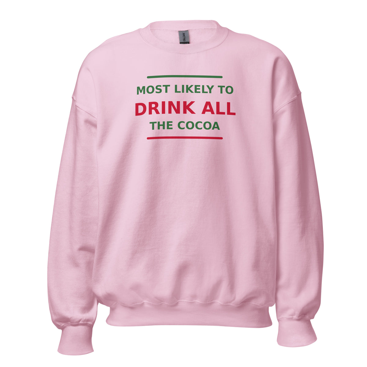 Most Likely To Drink All The Cocoa funny Christmas crewneck sweatshirt in Light Pink, front view