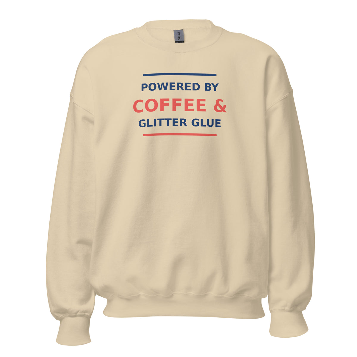 Powered By Coffee & Glitter Glue funny teacher crewneck sweatshirt in Sand, front view