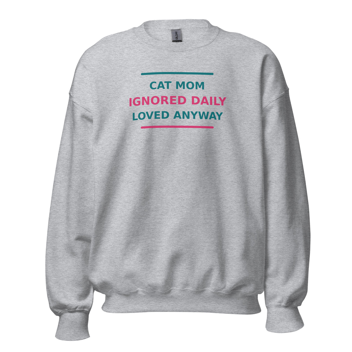 Cat Mom: Ignored Daily, Loved Anyway cat mom crewneck sweatshirt in Sport Grey, front view