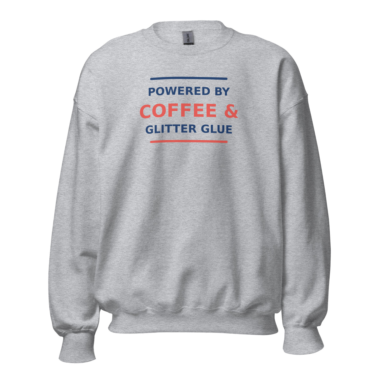 Powered By Coffee & Glitter Glue funny teacher crewneck sweatshirt in Sport Grey, front view