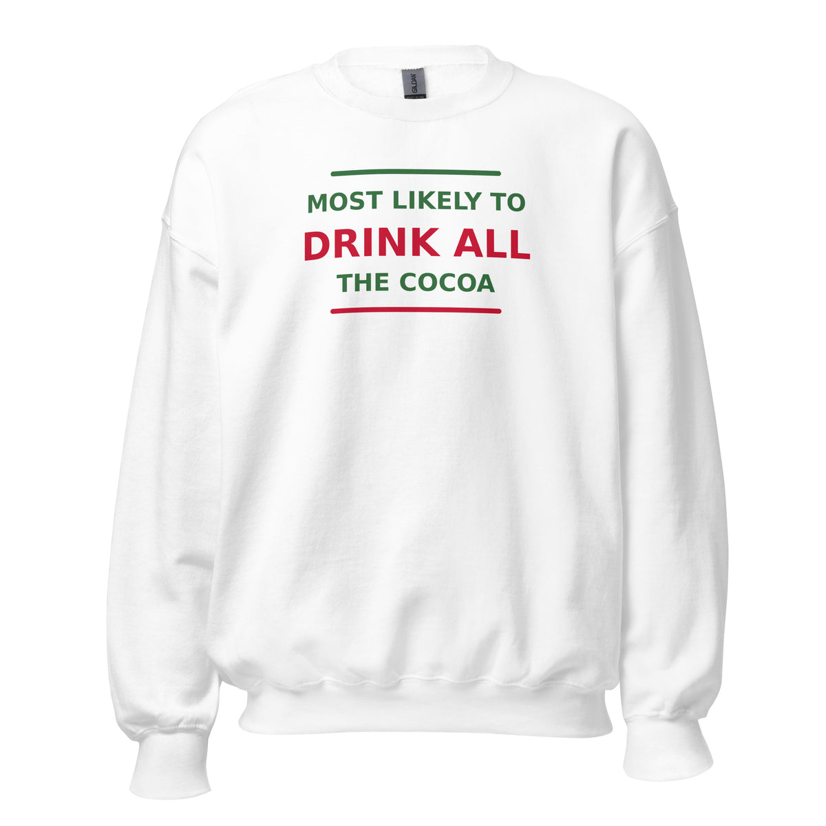 Most Likely To Drink All The Cocoa funny Christmas crewneck sweatshirt in White, front view