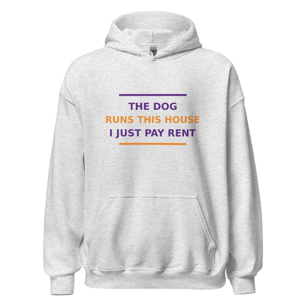 The Dog Runs This House, I Just Pay Rent hoodie in Ash by Little Laughs Co.