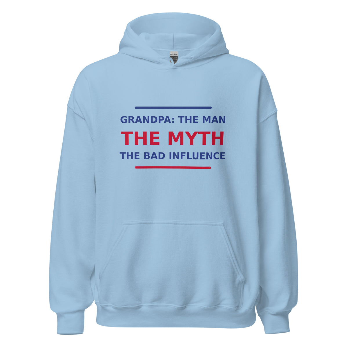Grandpa: The Man, The Myth, The Bad Influence hoodie in Light Blue by Little Laughs Co.