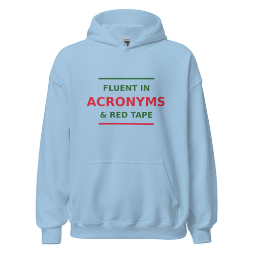 Fluent In Acronyms & Red Tape funny coworker hoodie in Light Blue, front view