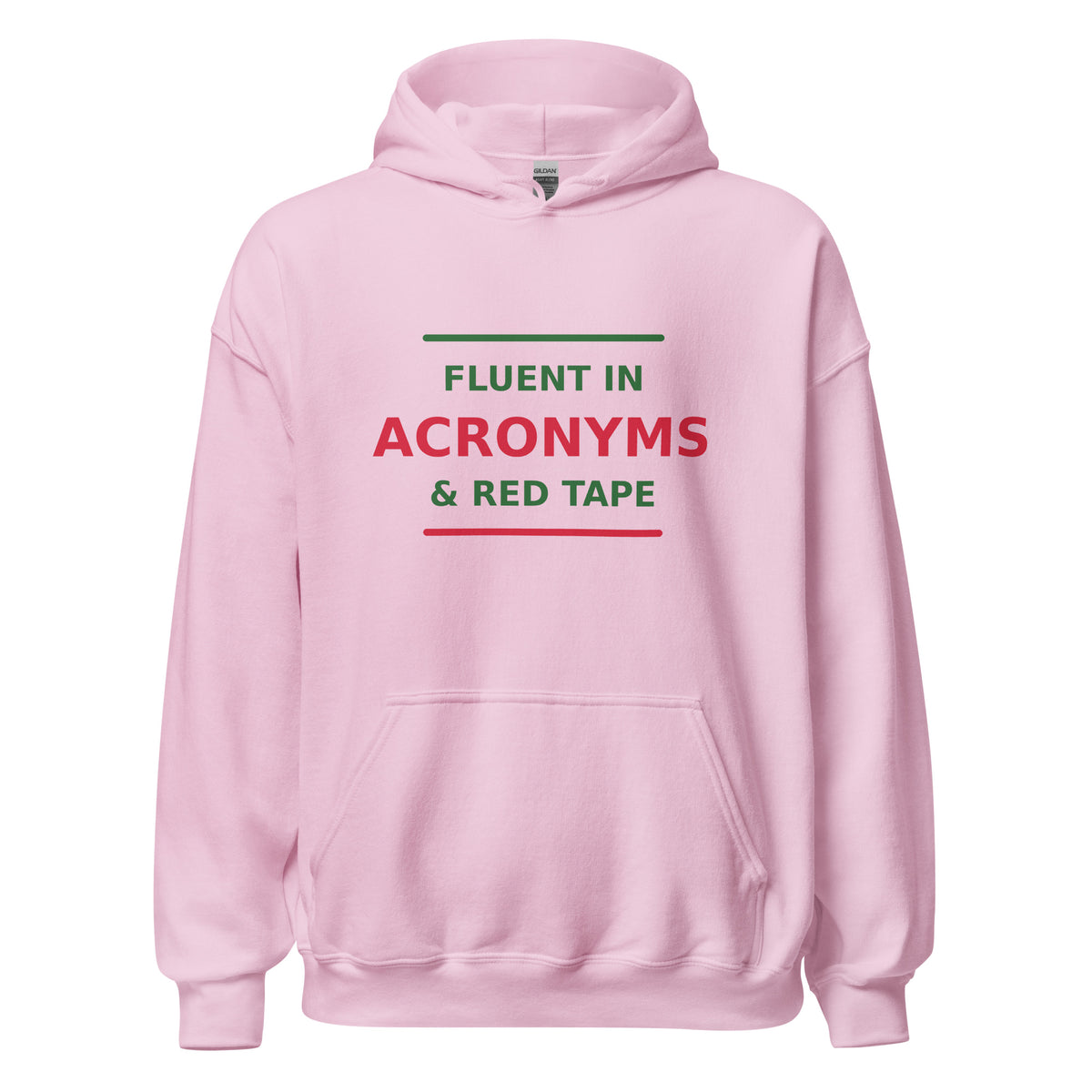 Fluent In Acronyms & Red Tape funny coworker hoodie in Light Pink, front view
