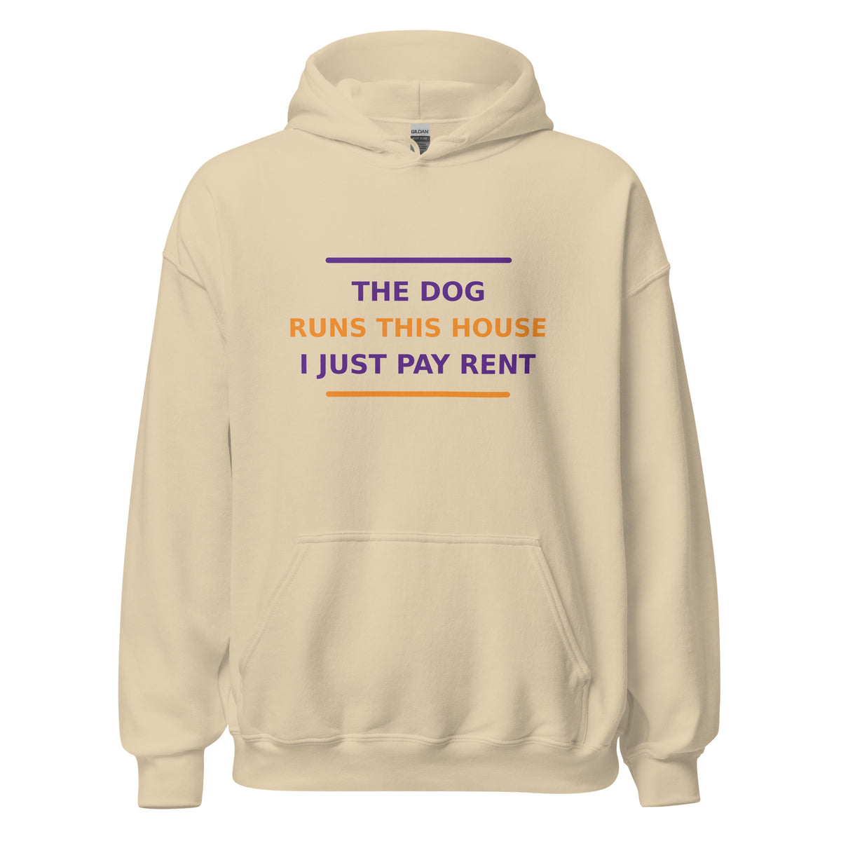 The Dog Runs This House, I Just Pay Rent hoodie in Sand by Little Laughs Co.