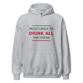 Most Likely To Drink All The Cocoa hoodie in Sport Grey by Little Laughs Co.