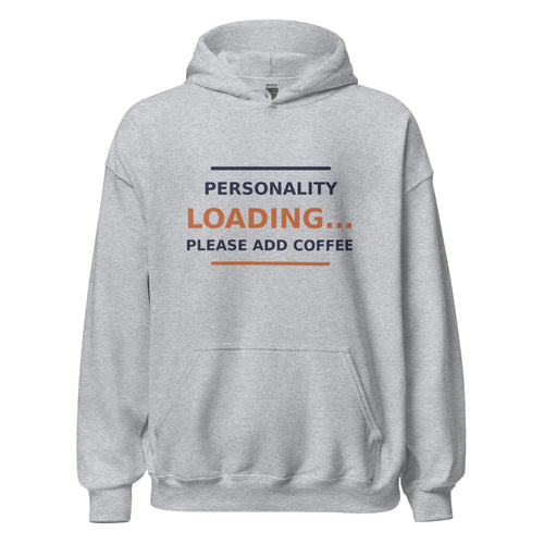 Personality Loading... Please Add Coffee coffee lover hoodie in Sport Grey, front view