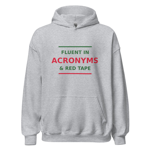 Fluent In Acronyms & Red Tape funny coworker hoodie in Sport Grey, front view