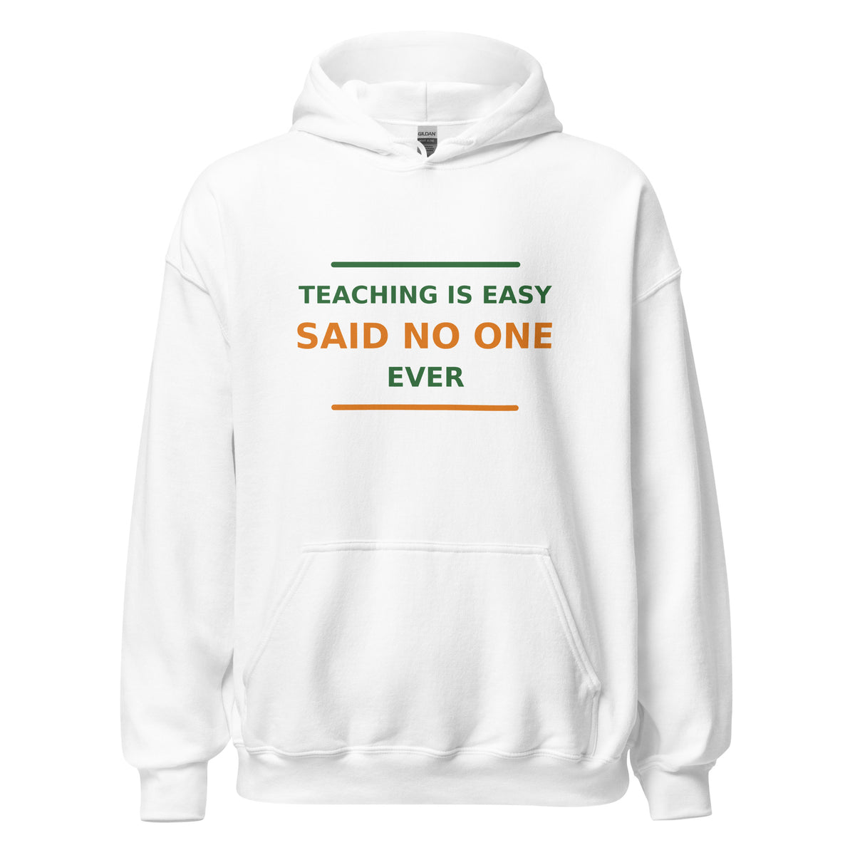 Teaching Is Easy, Said No One Ever hoodie in White by Little Laughs Co.