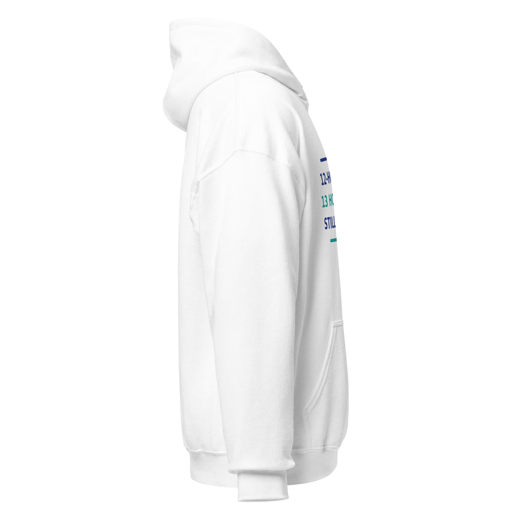 12-Hour Shift, 13 Hours Later, Still Charting funny nurse hoodie in White, right side view