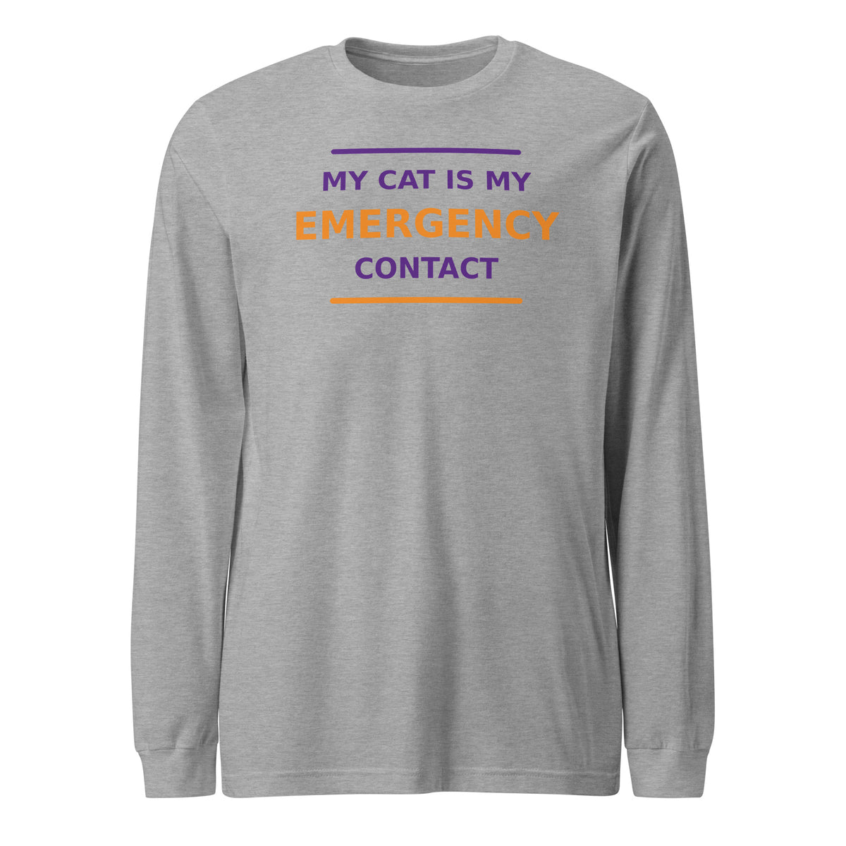 My Cat Is My Emergency Contact cat lover long sleeve tee in Athletic Heather, front view