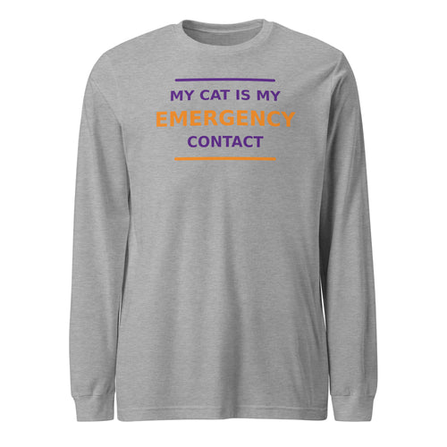 My Cat Is My Emergency Contact cat lover long sleeve tee in Athletic Heather, front view