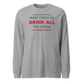Most Likely To Drink All The Cocoa funny Christmas long sleeve tee in Athletic Heather, front view