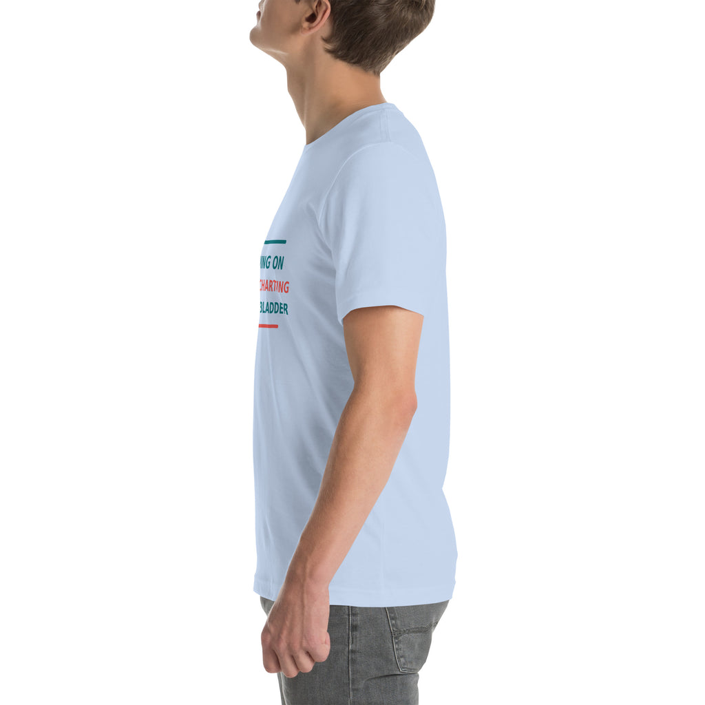 Running On Coffee, Charting & A Full Bladder T-shirt by Little Laughs Co.