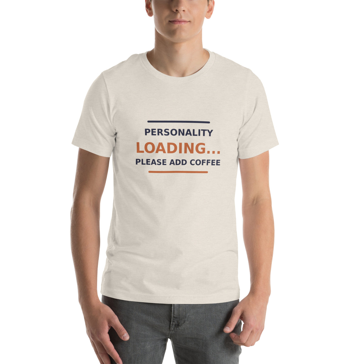 Personality Loading... Please Add Coffee T-shirt in Heather Dust by Little Laughs Co.