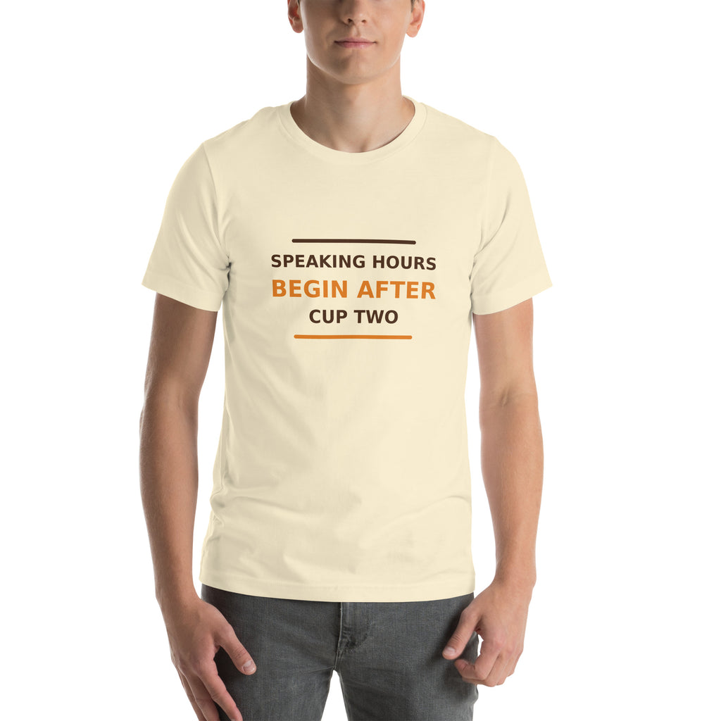 Speaking Hours Begin After Cup Two coffee lover t-shirt in Natural, front view