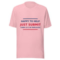 Just Submit Form 12-C In Triplicate funny coworker t-shirt in Pink, front view