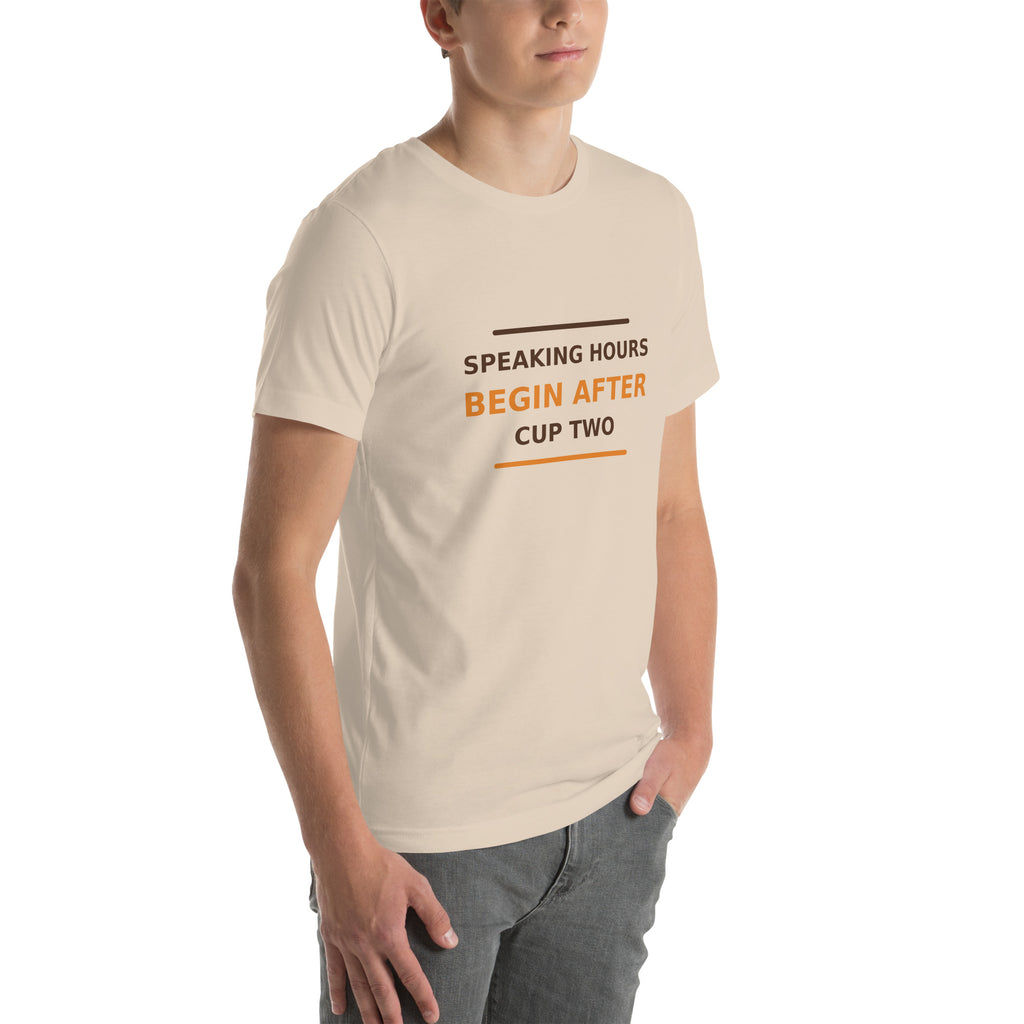 Speaking Hours Begin After Cup Two coffee lover t-shirt in Soft Cream, right front view