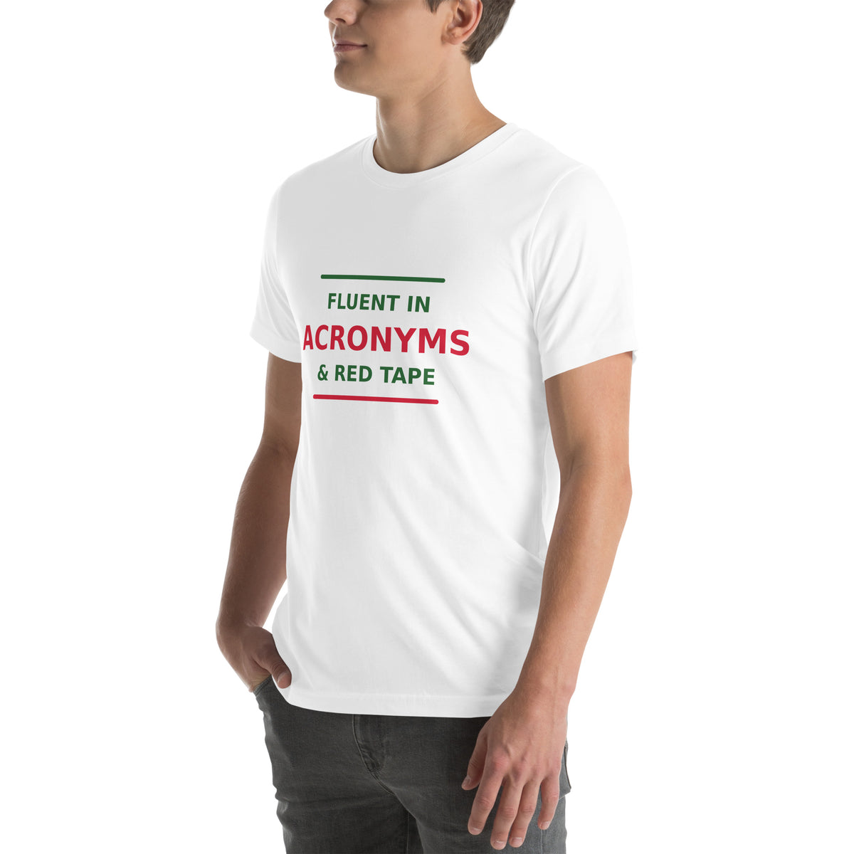Fluent In Acronyms & Red Tape funny coworker t-shirt in White, left front view