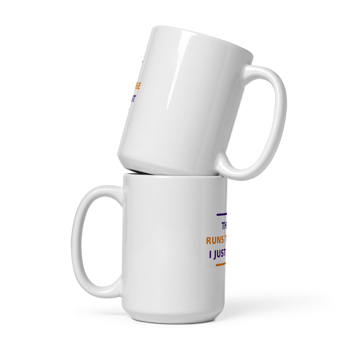 The Dog Runs This House, I Just Pay Rent dog lover coffee mug, front view