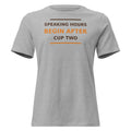 Speaking Hours Begin After Cup Two coffee lover women's relaxed tee in Athletic Heather, front view