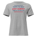 Just Submit Form 12-C In Triplicate funny coworker women's relaxed tee in Athletic Heather, front view