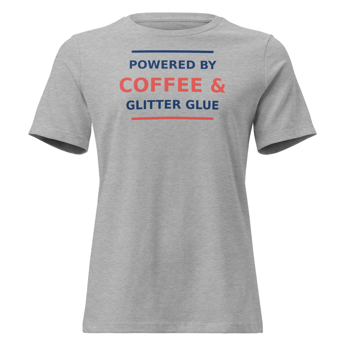 Powered By Coffee & Glitter Glue funny teacher women's relaxed tee in Athletic Heather, front view